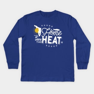 Home Is Where the Heat Is (light) Kids Long Sleeve T-Shirt